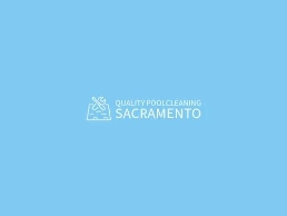 https://www.poolcleaningsacramento.com/ website